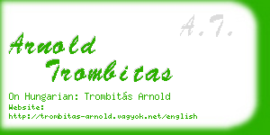 arnold trombitas business card